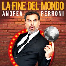 Andrea Perroni - La Fine Del Mondo