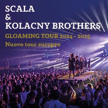 Scala & Kolacny Brothers - GLOAMING Teatro Lirico Giorgio Gaber