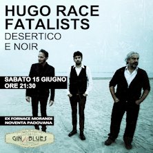 Hugo Race and the Fatalist