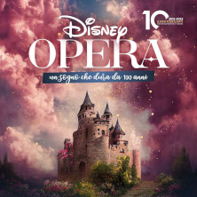 Opera Disney - Un Sogno Lungo 100 Anni