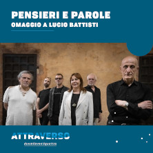 Pensieri e Parole - Omaggio a Lucio Battisti