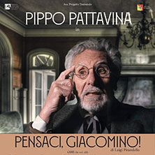 Pensaci Giacomino con Pippo Pattavina