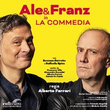 Ale e Franz La Commedia