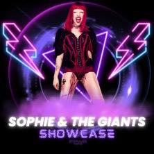 Sophie and The Giant Showcase