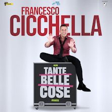 Francesco Cicchella – Tante belle cose Teatro Manzoni