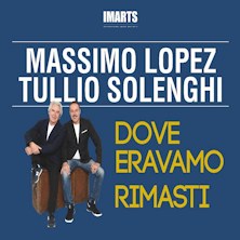 Dove Eravamo Rimasti - Tullio Solenghi - Massimo Lopez