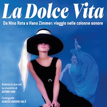 La Dolce Vita - Balletto di Milano