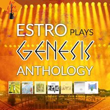 Estro plays Genesis Anthology