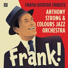 Frank! A Frank Sinatra Tribute