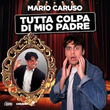 Mario Caruso - Tutta colpa di mio padre