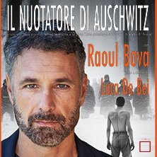 Raoul Bova - Il nuotatore di Auschwitz