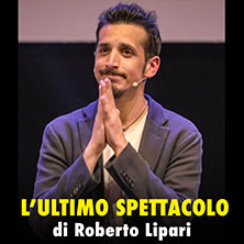 Roberto Lipari - L'Ultimo Spettacolo