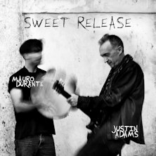 Sweet Release - Justin Adams and Mauro Durante