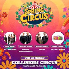 Spring Circus Collisioni Music Circus